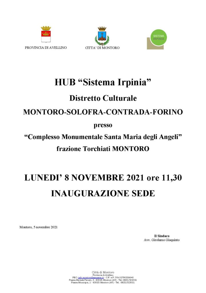 HUB di Sistema Irpinia riferimento del Distretto Culturale MONTORO SOLOFRA CONTRADA FORINO. Complesso Monumentale Santa Maria degli Angeli. Inaugurazione sede