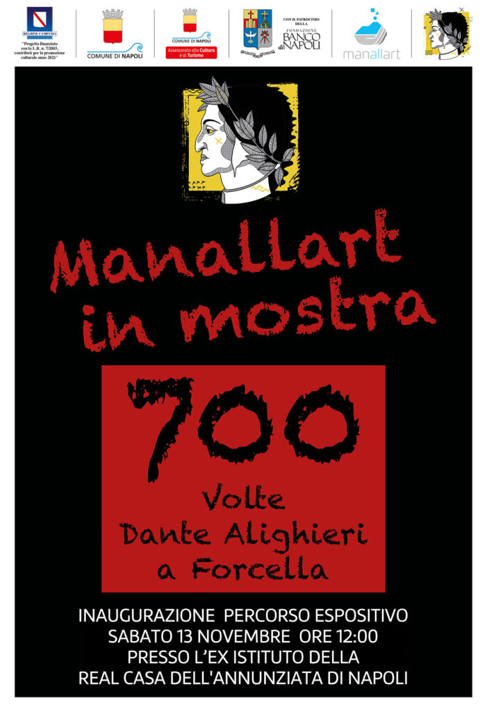 “Manallart in Mostra”: “700 Volte Dante Alighieri a Forcella”