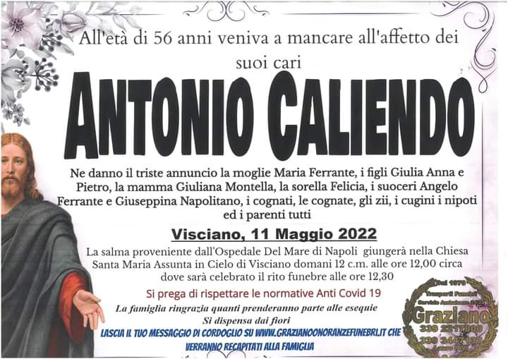 NON È PIÙ. Visciano lutto Antonio Caliendo di anni 56 NON È PIÙ. Visciano lutto Antonio Caliendo di anni 56