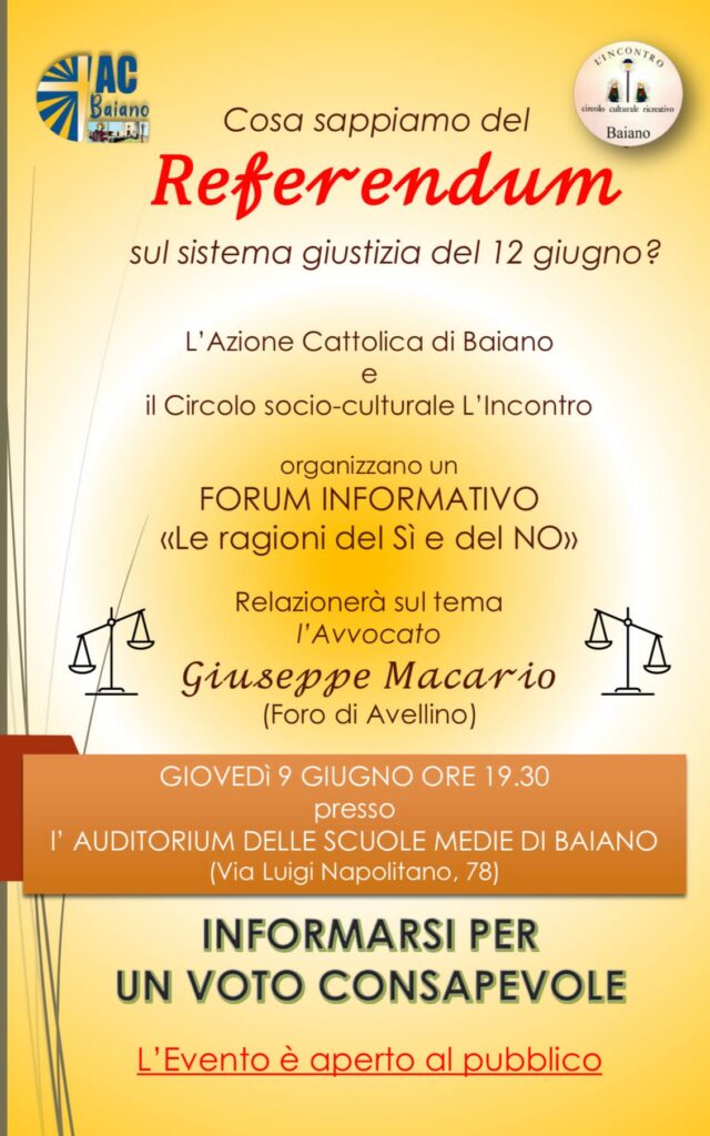 BAIANO. Sistema  giustizia e riforma. Verso il referendum del 12 giugno, Forum nell’Auditorium del Giovanni XXIII