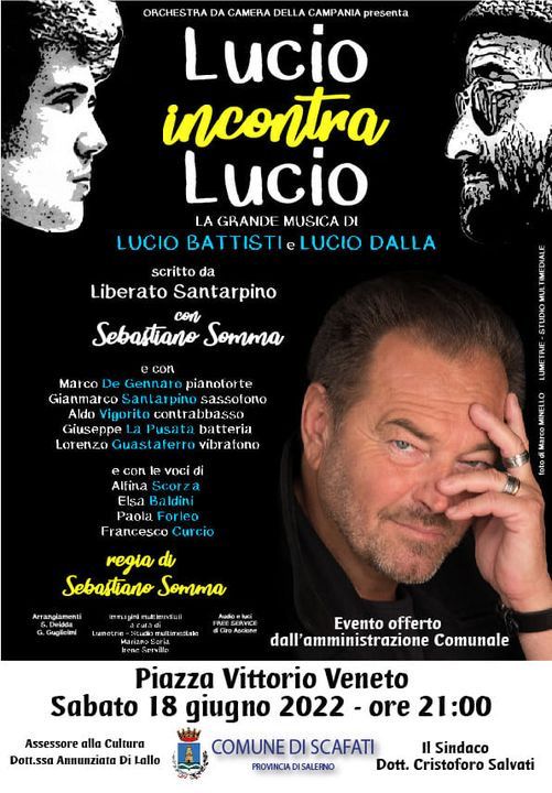“Lucio incontra Lucio”, la grande musica italiana di scena a Scafati “Lucio incontra Lucio”, la grande musica italiana di scena a Scafati