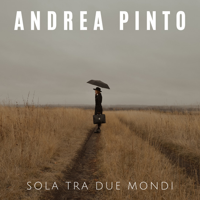 IRPINIA. Tra poesia e musica, il nuovo singolo di Andrea Pinto: “Sola tra due mondi” IRPINIA. Tra poesia e musica, il nuovo singolo di Andrea Pinto: “Sola tra due mondi”