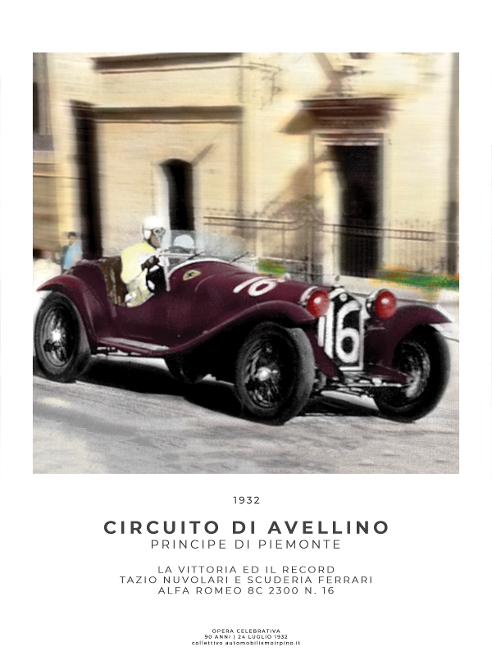 Automobilismo. 90 anni fa con il numero 16 oggi di Leclerc la Scuderia Ferrari e Tazio Nuvolari vincono il Circuito Principe di Piemonte ad Avellino.