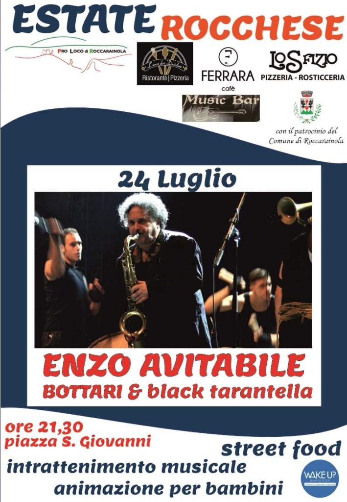 ROCCARAINOLA. Per lEstate rocchese in arrivo Enzo Avitabile e i bottari. Ecco quando