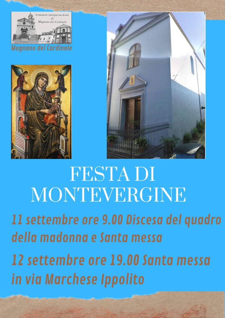 MUGNANO. Domenica 11 settembre “Festa di Montevergine”