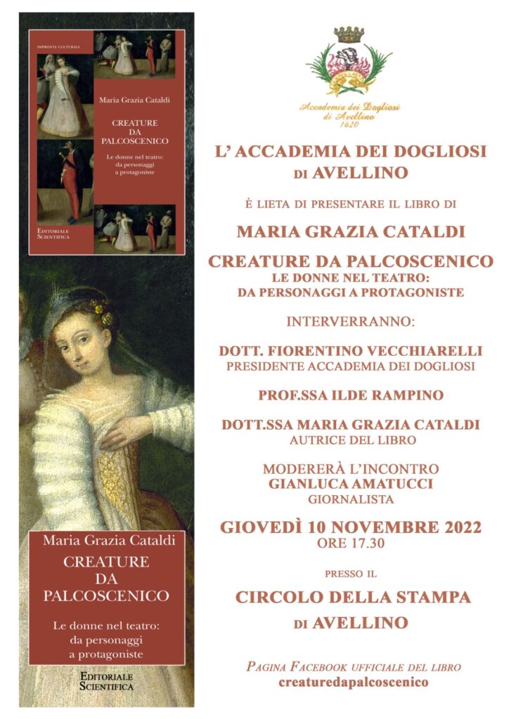 CREATURE DA PALCOSCENICO, IL NUOVO LIBRO DI MARIA GRAZIA CATALDI. Presentazioni domani, giovedì, al Circolo della stampa di Avellino