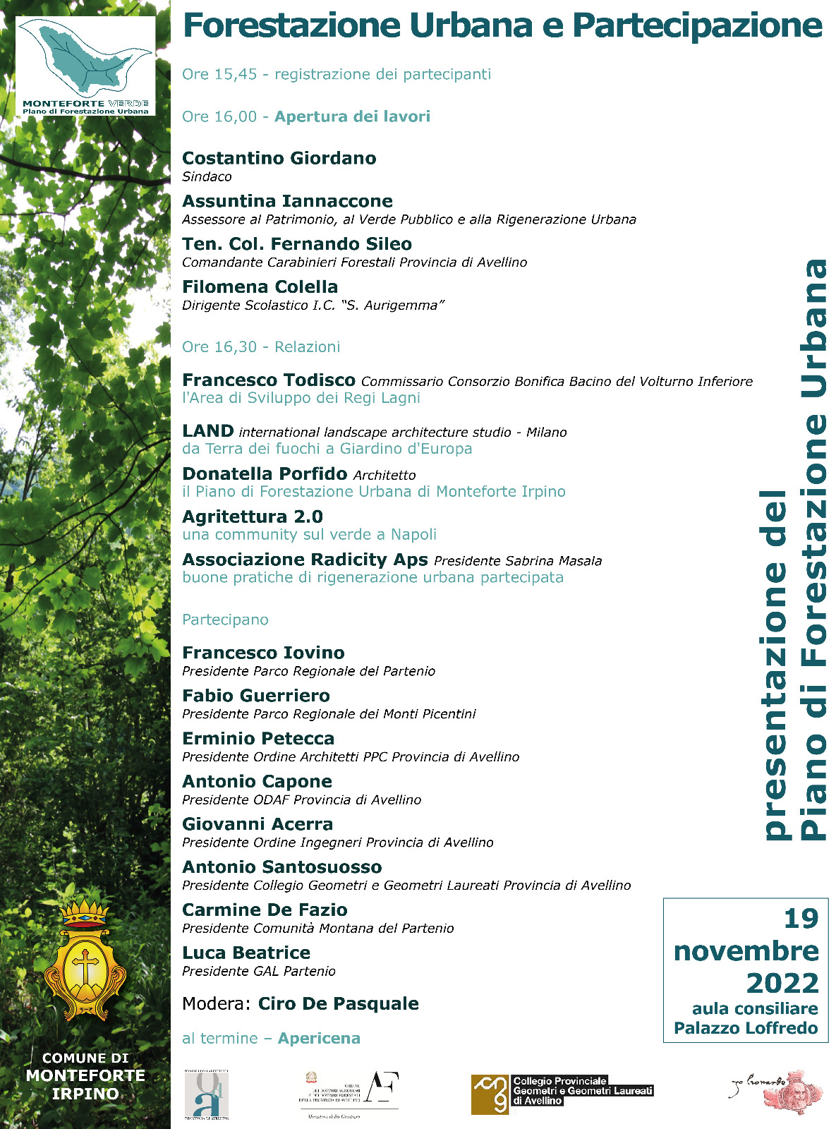 Piano di Forestazione urbana. Due giorni di convegni e iniziative per celebrare la “Festa dell’Albero” e presentare il “Piano di Forestazione Urbana” del comune di Monteforte Irpino Piano di Forestazione urbana. Due giorni di convegni e iniziative per celebrare la “Festa dell’Albero” e presentare il “Piano di Forestazione Urbana” del comune di Monteforte Irpino