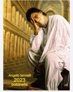 Il calendario 2023 di Angelo Iannelli a sostegno di Pulcinella  e di Napoli