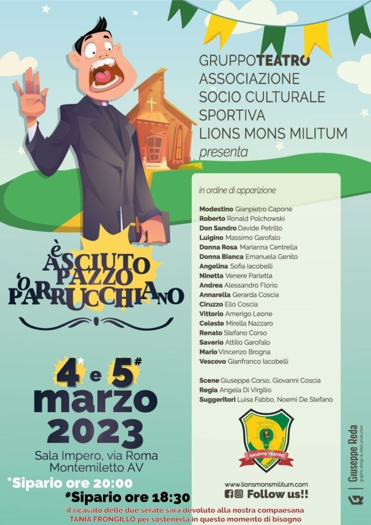 “È asciuto pazzo o parrucchiano portato in scena dallassociazione Lions Mons Militum il 4 ed il 5 Marzo presso la Sala Impero di Montemiletto.