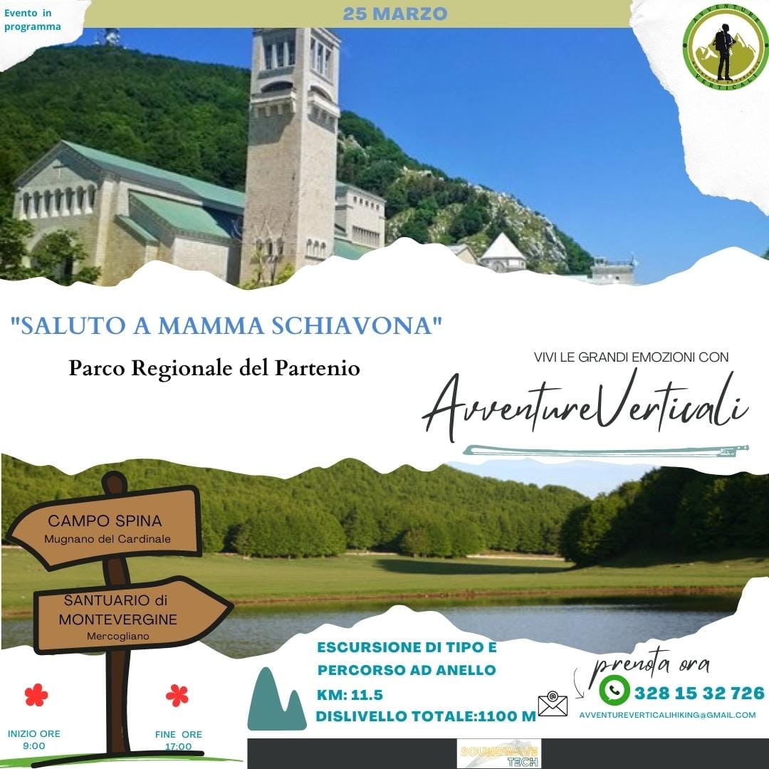 MUGNANO DEL CARDINALE. Avventure verticali presenta il Saluto a Mamma Schiavona, un escursione nel Parco del Partenio MUGNANO DEL CARDINALE. Avventure verticali presenta il Saluto a Mamma Schiavona, un escursione nel Parco del Partenio