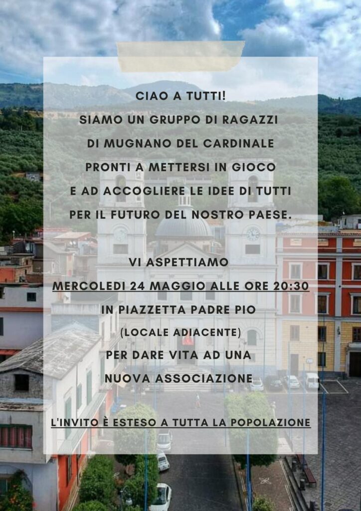 MUGNANO DEL CARDINALE. Nascita di una nuova associazione giovanile, invito ad aderire