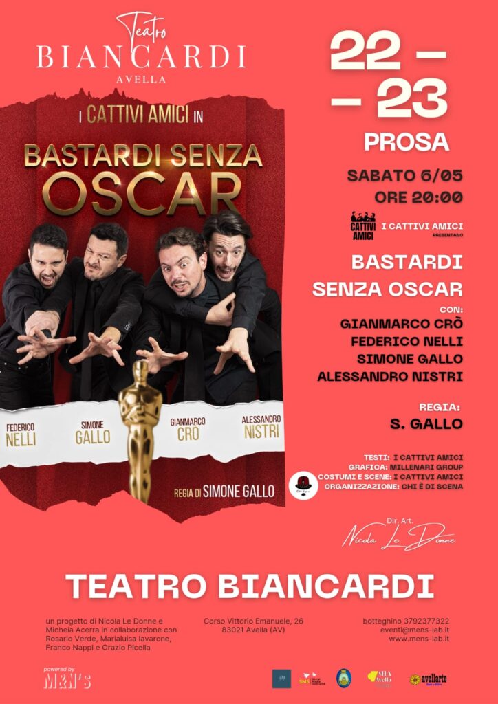 Ultimo appuntamento al BIANCARDI  con lo spettacolo teatrale dal titolo “Bastardi Senza Oscar”