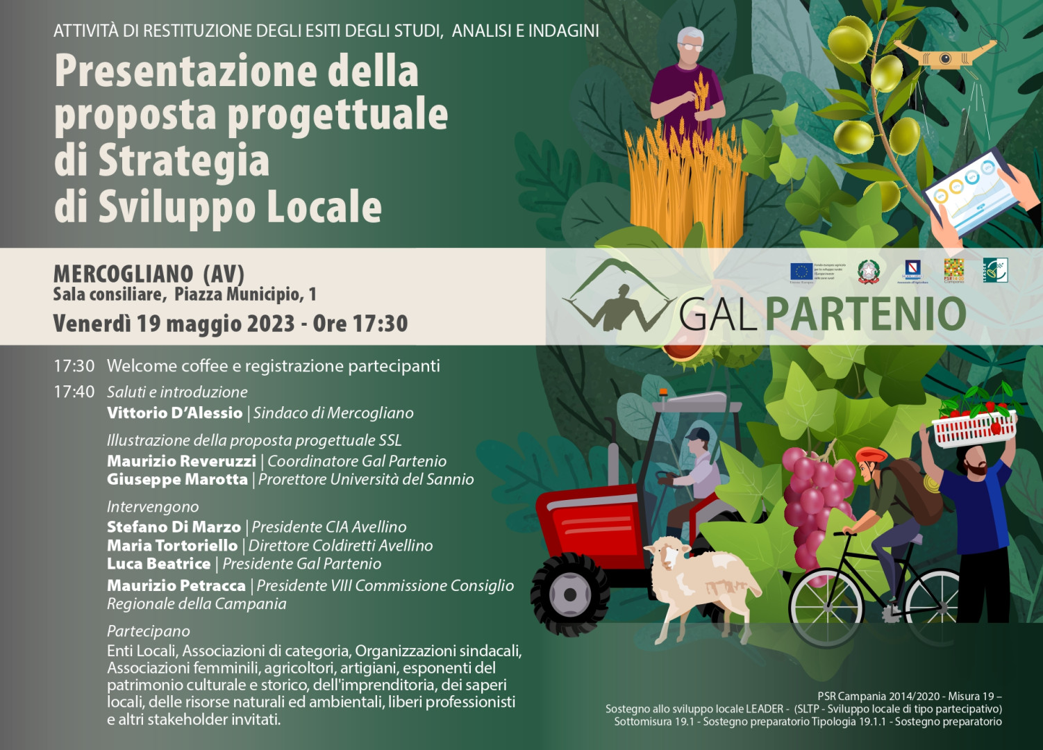 Gal Partenio, domani (venerdì 19 maggio) a Mercogliano presentazione della proposta progettuale di strategia di sviluppo locale Gal Partenio, domani (venerdì 19 maggio) a Mercogliano presentazione della proposta progettuale di strategia di sviluppo locale