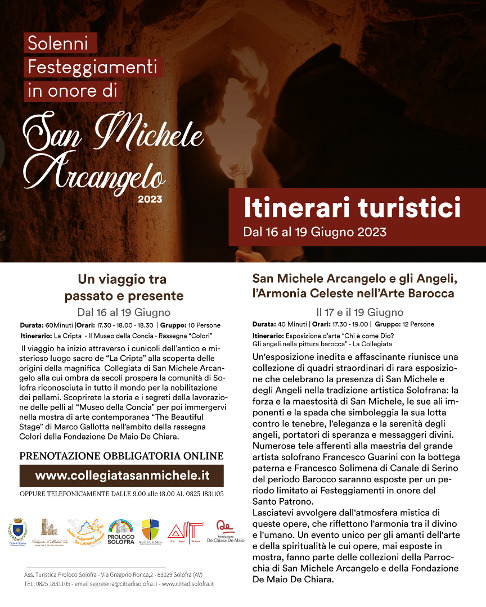 Itinerari Turistici a cura delle Associazioni Solofrane e Comune di Solofra per i Festeggiamenti in Onore di San Michele Arcangelo Itinerari Turistici a cura delle Associazioni Solofrane e Comune di Solofra per i Festeggiamenti in Onore di San Michele Arcangelo