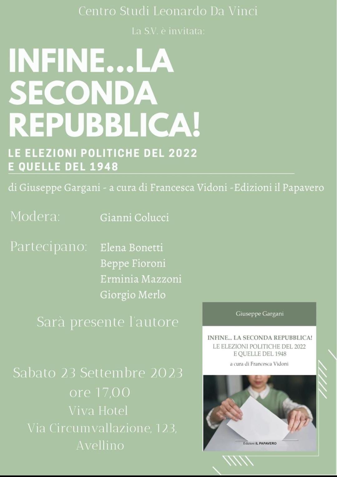 AVELLINO. Infine... la seconda Repubblica, iniziativa del Centro Studi Leonardo Da Vinci al Viva Hotel di Avellino,