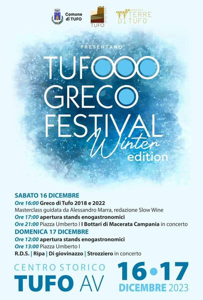 Tufo (AV) Il Festival del Greco raddoppia e torna il 16 e il 17 dicembre. Tufo (AV) Il Festival del Greco raddoppia e torna il 16 e il 17 dicembre.