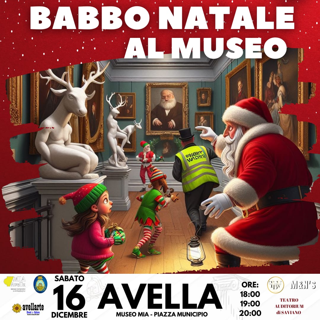 Babbo Natale al Museo ad Avella: Uno Spettacolo teatrale itinerante per un Natale incantato Babbo Natale al Museo ad Avella: Uno Spettacolo teatrale itinerante per un Natale incantato
