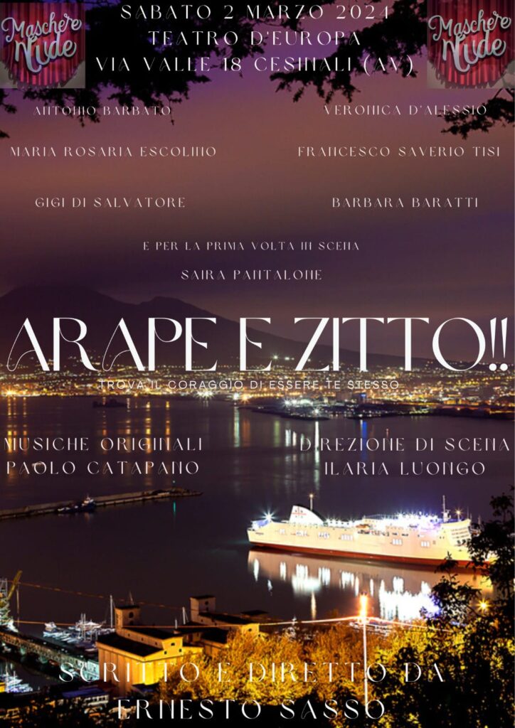 Arape e zitto!!!   Una Commedia Romantica tra Amori, Tradimenti ed Emozioni al Vomero