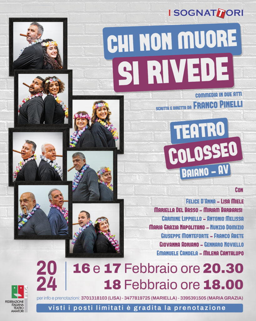 I Sognattori della Pro Loco Baiano tornano in scena a Febbraio con Chi non muore si rivede di Franco Pinelli I Sognattori della Pro Loco Baiano tornano in scena a Febbraio con Chi non muore si rivede di Franco Pinelli