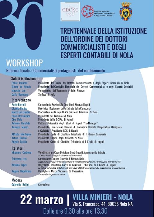 Compie 30 anni l’Odcec di Nola, un workshop sulla riforma fiscale il 22 marzo Compie 30 anni l’Odcec di Nola, un workshop sulla riforma fiscale il 22 marzo