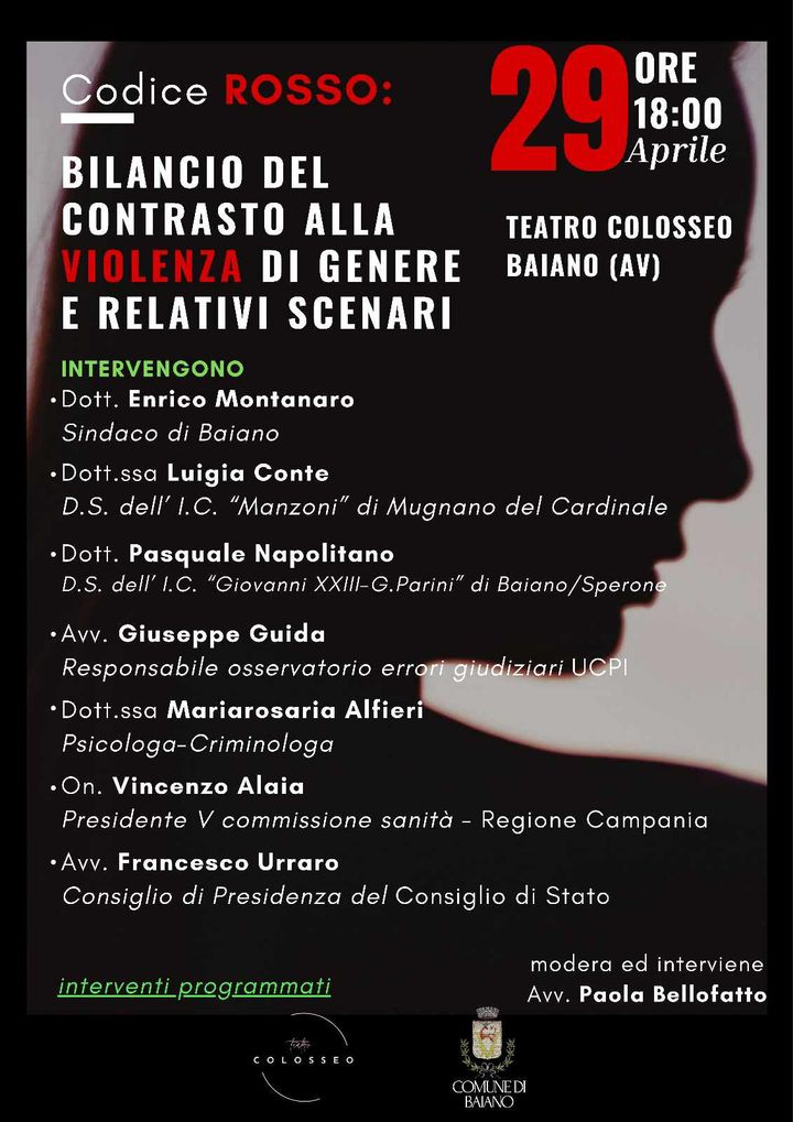 BAIANO. Codice Rosso: Bilancio del Contrasto alla violenza di genere e relativi scenari, al teatro Colosseo lunedì 29 aprile BAIANO. Codice Rosso: Bilancio del Contrasto alla violenza di genere e relativi scenari, al teatro Colosseo lunedì 29 aprile