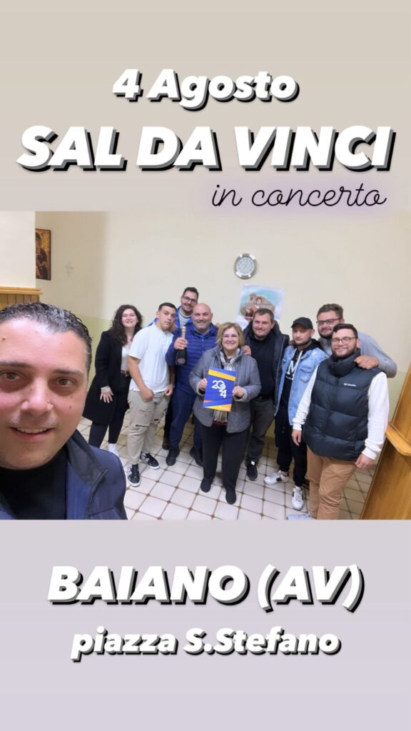 BAIANO. Sal Da Vinci la Guest Star della festa patronale del 4 agosto