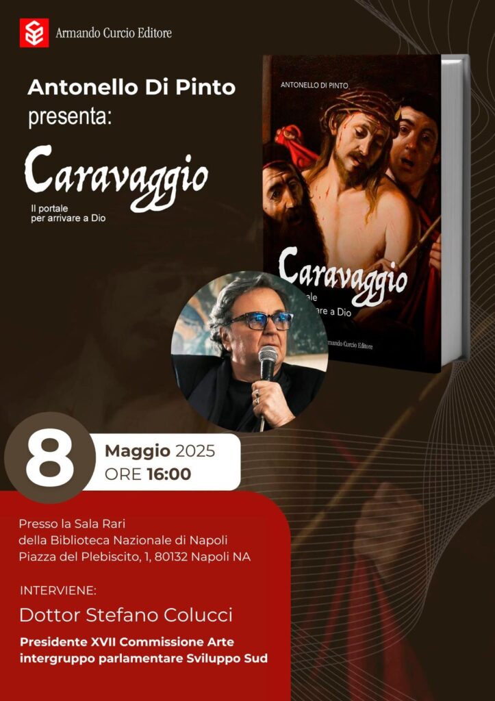 Alla Biblioteca Nazionale di Napoli la presentazione di Caravaggio. Il Portale per arrivare a Dio di Antonello Di Pinto
