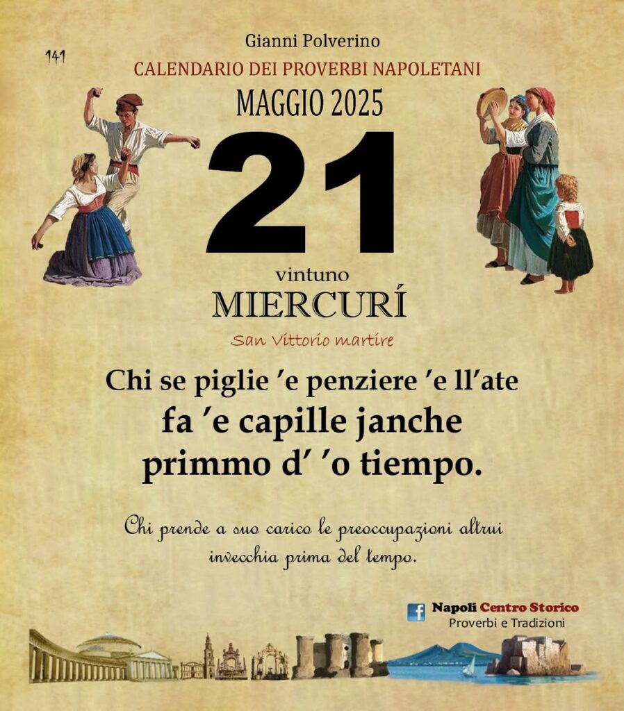 O PRUVERBIO D O JUORNO. Mercoledì 21 maggio 2025