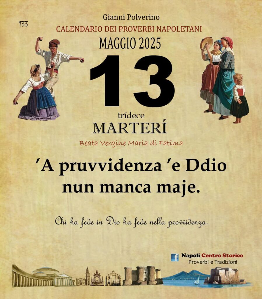 O PRUVERBIO D O JUORNO. Martedì 13 maggio 2025
