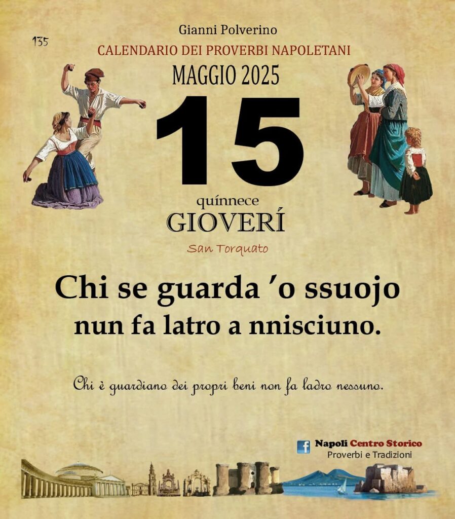 O PRUVERBIO D O JUORNO. Giovedì 15 maggio 2025