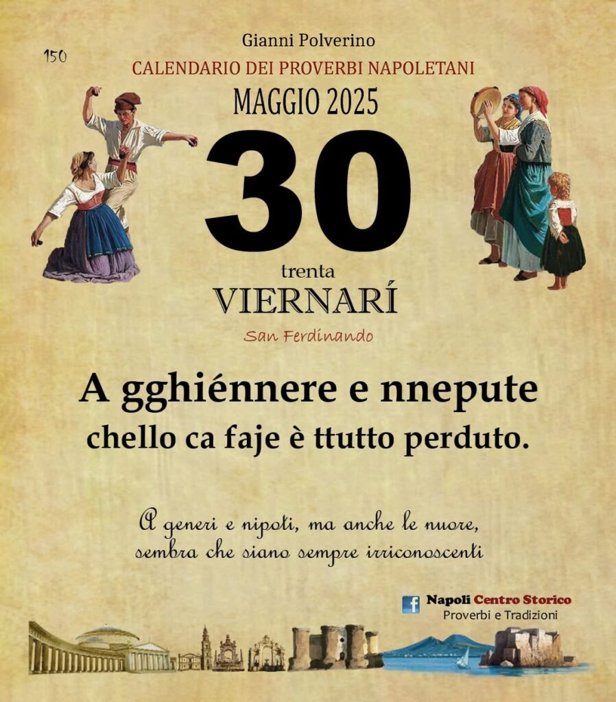 O PRUVERBIO D O JUORNO. Venerdì 30 maggio 2025