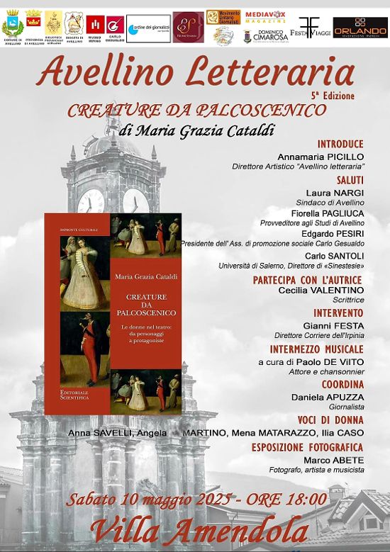 “Creature da palcoscenico” di Cataldi, inaugura la V° edizione di Avellino Letteraria “Creature da palcoscenico” di Cataldi, inaugura la V° edizione di Avellino Letteraria