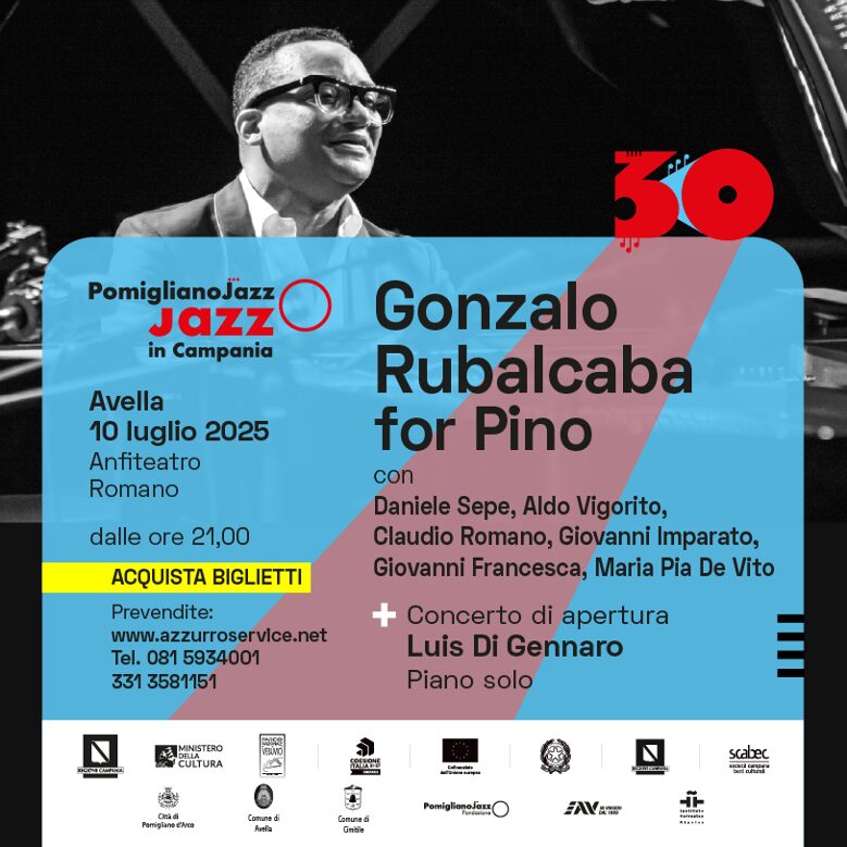 Gonzalo Rubalcaba apre il Pomigliano Jazz 2025 con un omaggio a Pino Daniele: “For Pino” debutta all’Anfiteatro di Avella