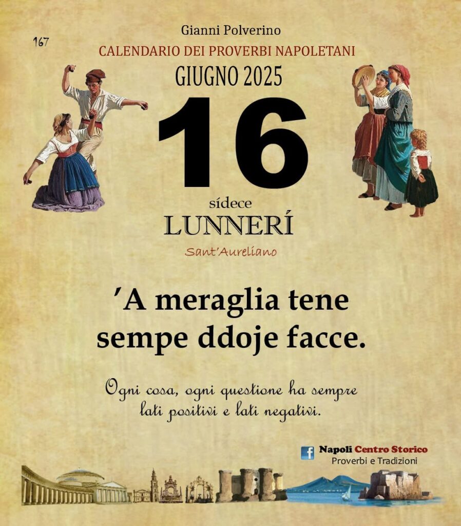 ‘O PRUVERBIO D O JUORNO. Lunedì 16 giugno 2025