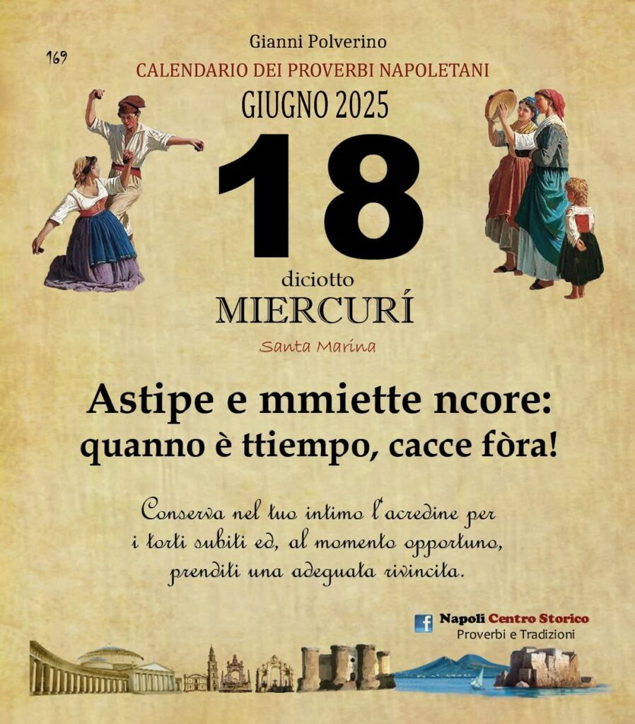 O PRUVERBIO D O JUORNO. Mercoledì 18 giugno 2025