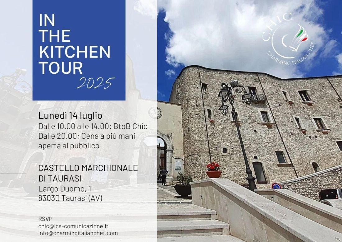 CHIC porta In The Kitchen Tour nel Castello Marchionale di Taurasi