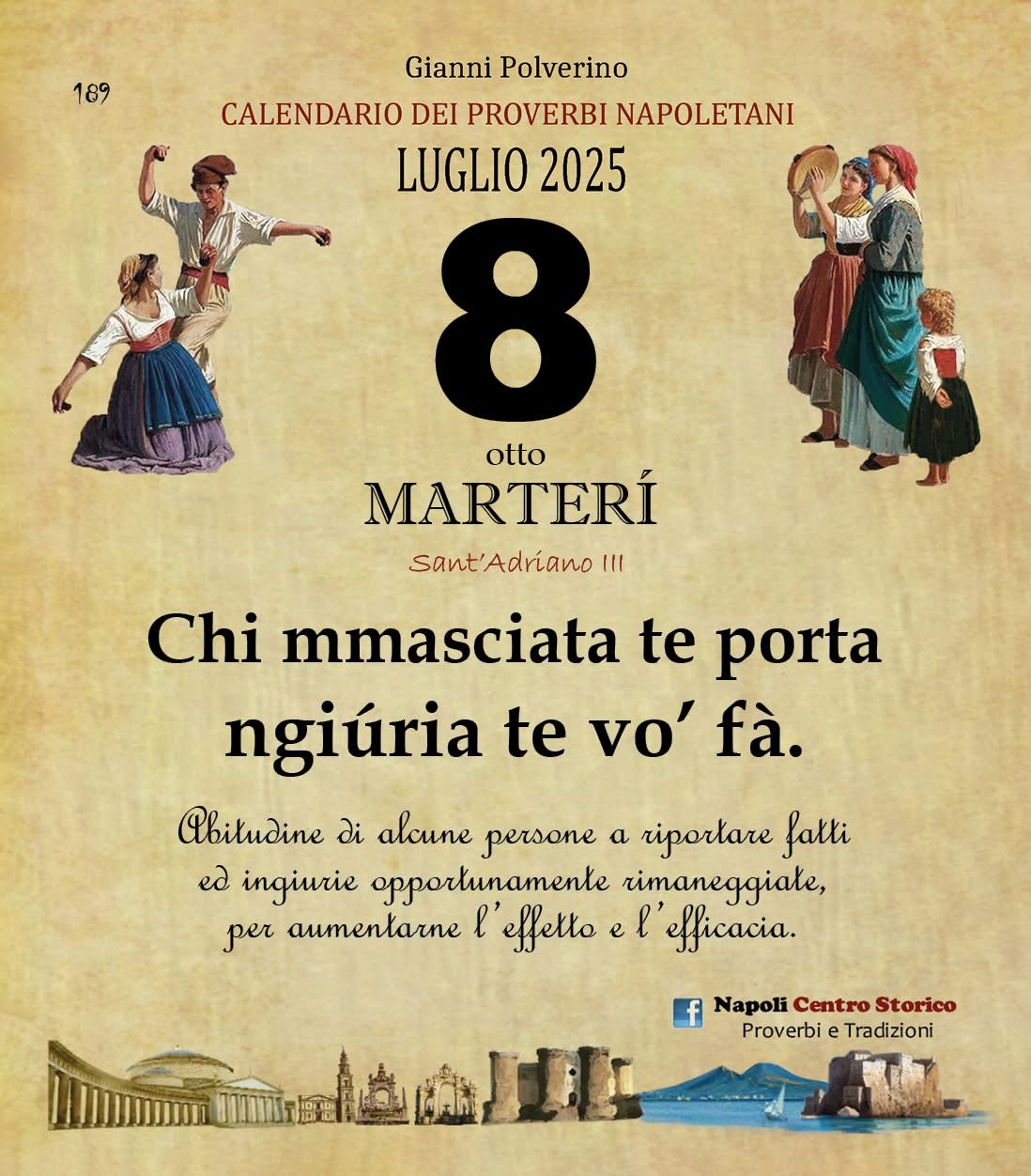 O PRUVERBIO D O JUORNO. Martedì 8 luglio 2025