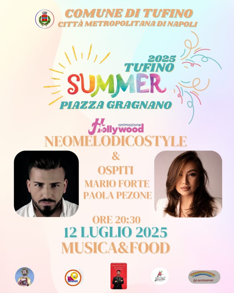 Tufino in festa: sabato 12 luglio grande serata con musica, spettacolo e street food in Piazza Gragnano