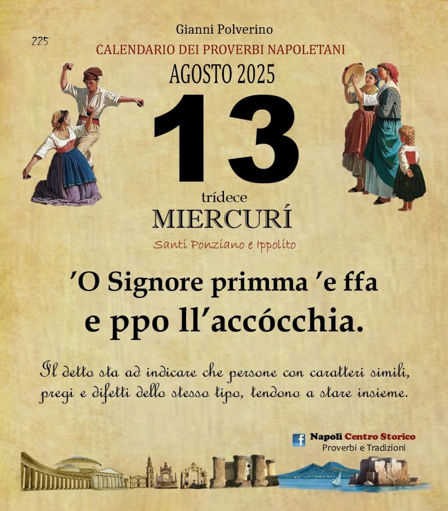 O PRUVERBIO D O JUORNO. Mercoledì 13 agosto 2025