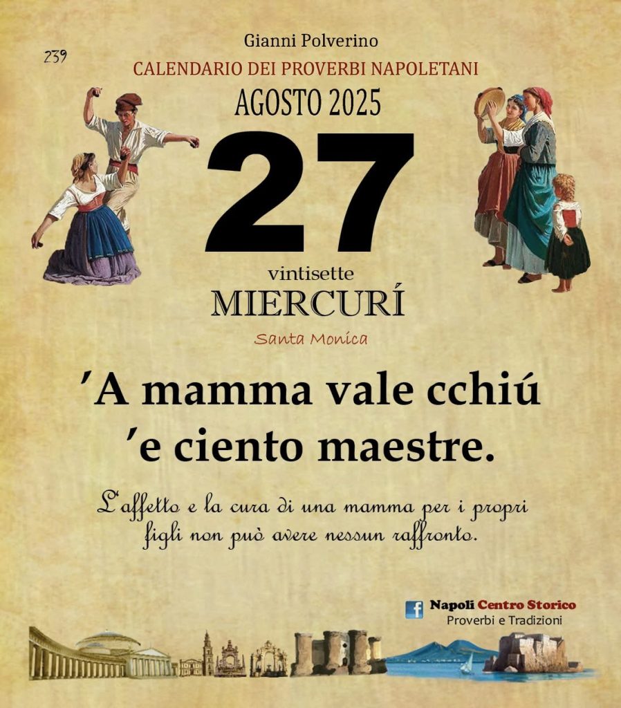 O PRUVERBIO D O JUORNO. Mercoledì 27 agosto 2025