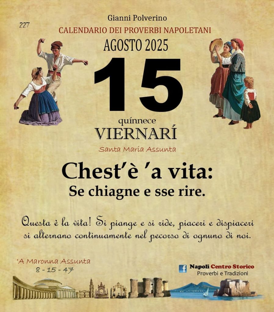 O PRUVERBIO D O JUORNO. Venerdì 15 agosto 2025