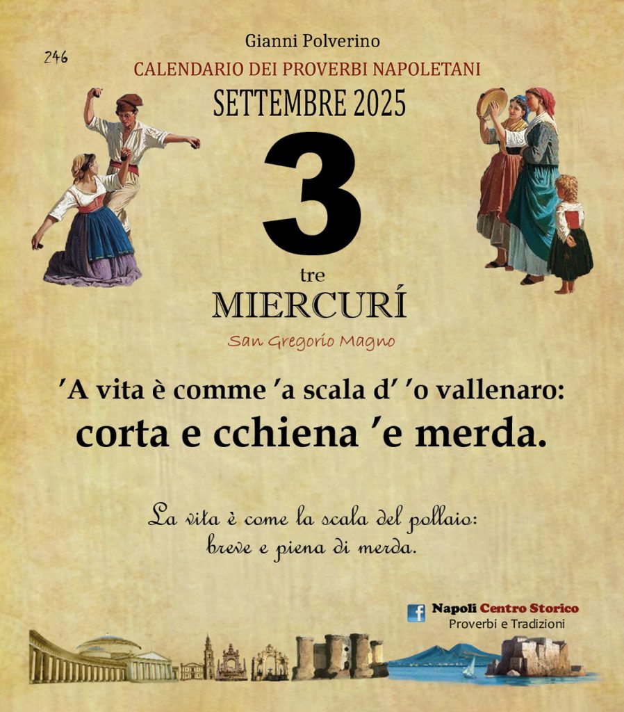 O PRUVERBIO D O JUORNO. Mercoledì 3 settembre 2025