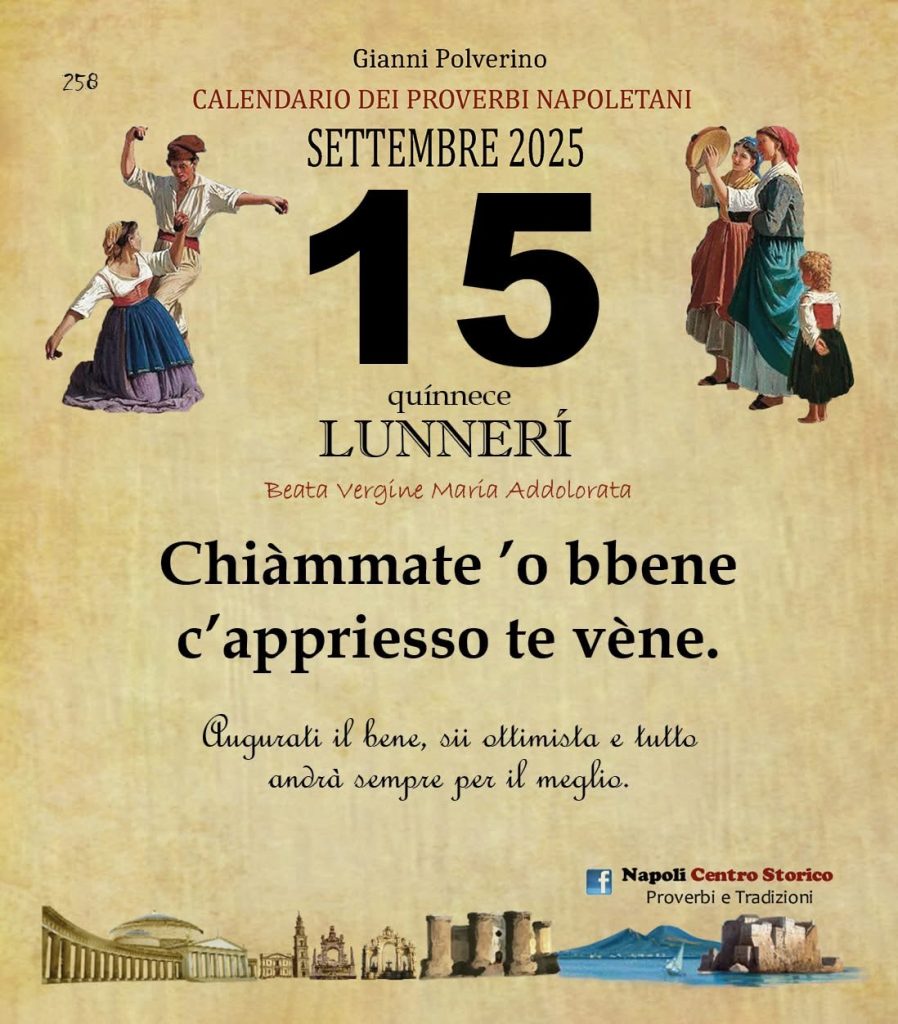 O PRUVERBIO D O JUORNO. Lunedì 15 settembre 2025