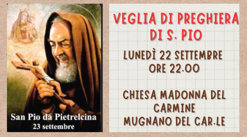 Mugnano del Cardinale: Veglia di preghiera in onore di San Pio da Pietrelcina