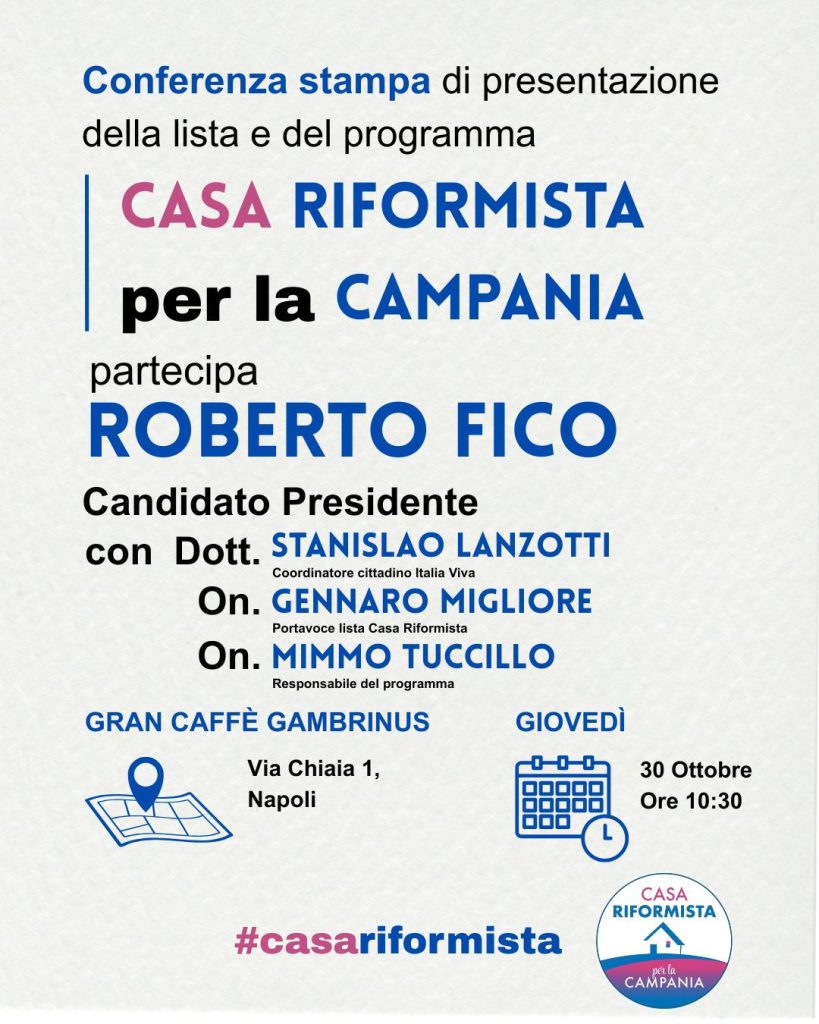 Presentazione della lista e del programma di Casa Riformista giovedì 30 ottobre ore 10.30 al Gran Caffè Gambrinus