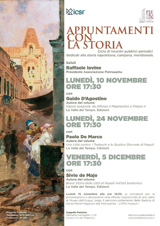 ”APPUNTAMENTI CON LA STORIA” AL VIA IL NUOVO CICLO DI INCONTRI SULLA MEMORIA NAPOLETANA E MERIDIONALE ”APPUNTAMENTI CON LA STORIA” AL VIA IL NUOVO CICLO DI INCONTRI SULLA MEMORIA NAPOLETANA E MERIDIONALE