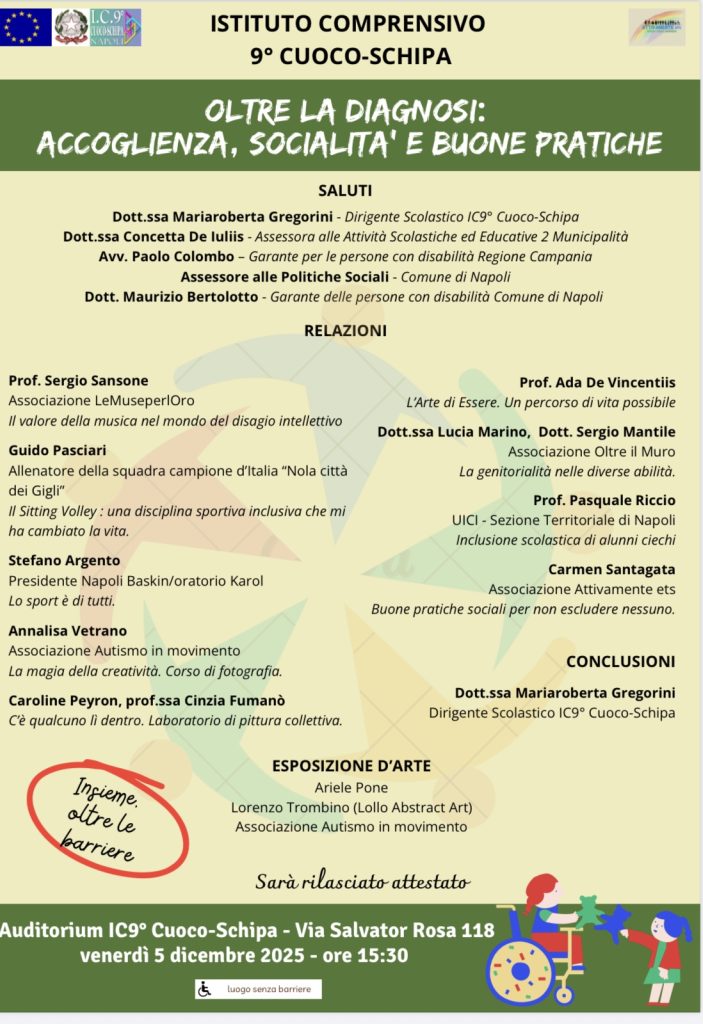 NAPOLI. Oltre la diagnosi: accoglienza, socialità e buone pratiche. L’IC9 Cuoco Schipa promuove una tavola rotonda dedicata all’inclusione NAPOLI. Oltre la diagnosi: accoglienza, socialità e buone pratiche. L’IC9 Cuoco Schipa promuove una tavola rotonda dedicata all’inclusione