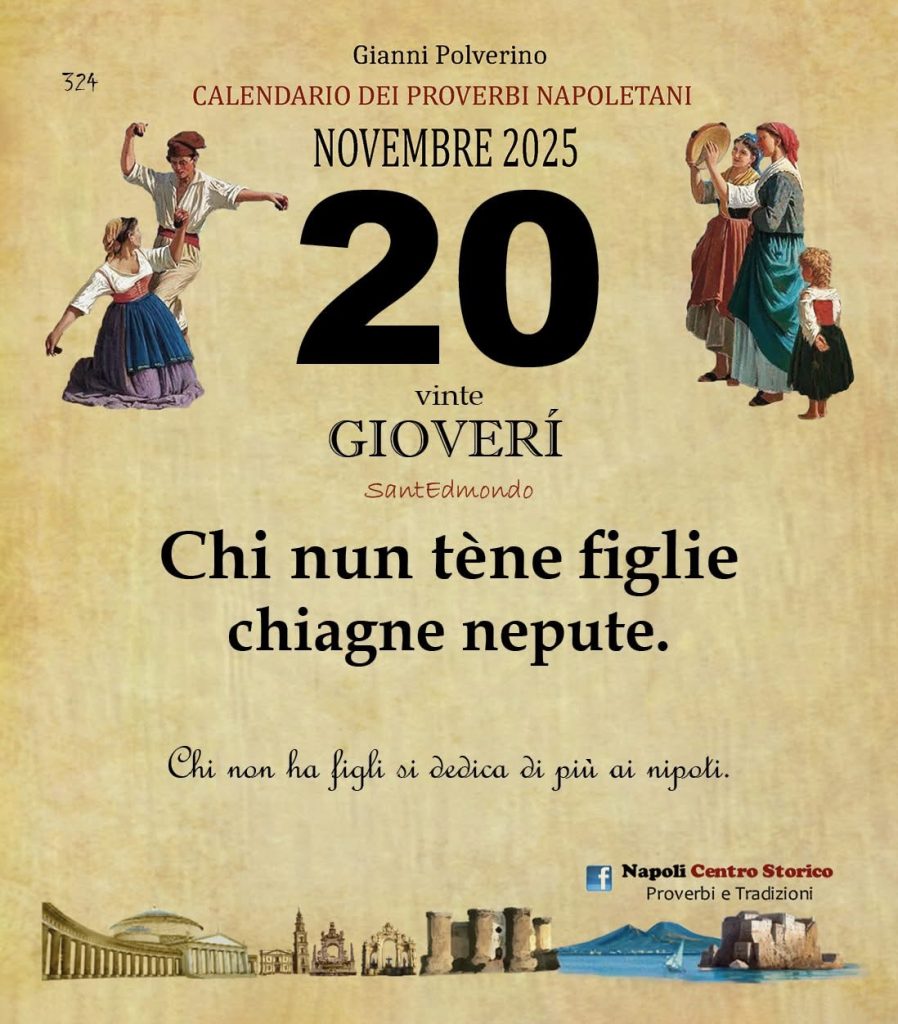 O PRUVERBIO D O JUORNO. Giovedì 20 novembre 2025
