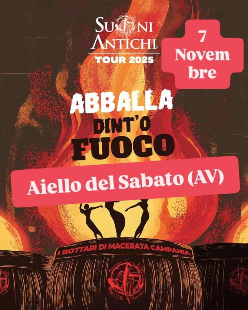 Aiello del Sabato, arrivano i Bottari: il 7 novembre tappa del tour “Abballa dint’o Fuoco”