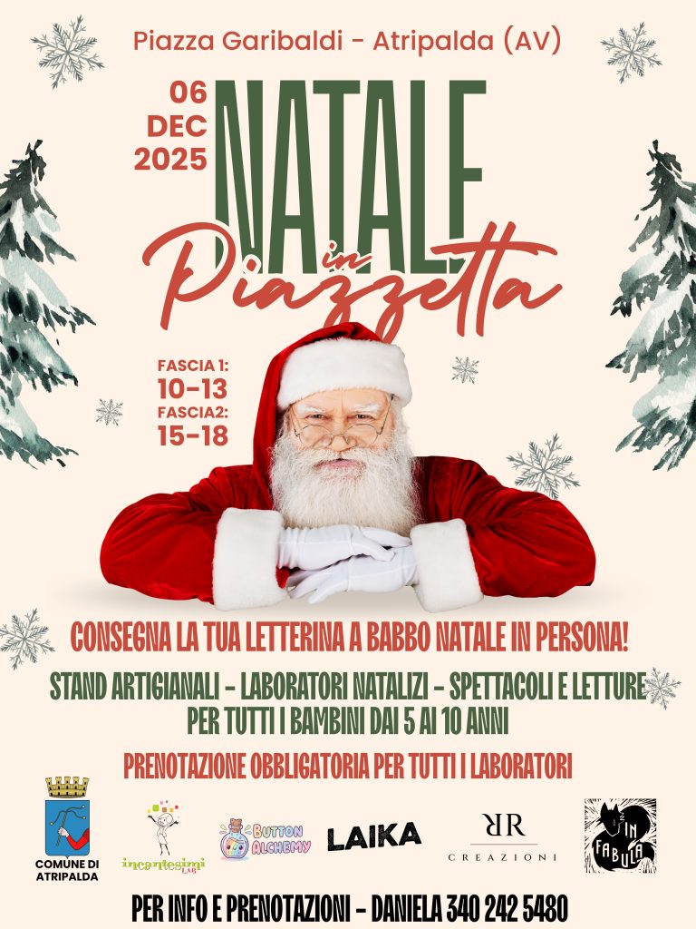 Il primo “Natale in Piazzetta” – 6 dicembre 2025, Piazza Garibaldi, Atripalda